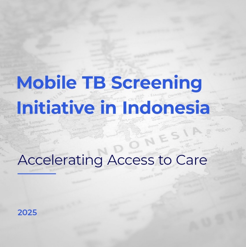 [White Paper] Mobile TB Screening  Initiative in Indonesia: Accelerating Access to Care