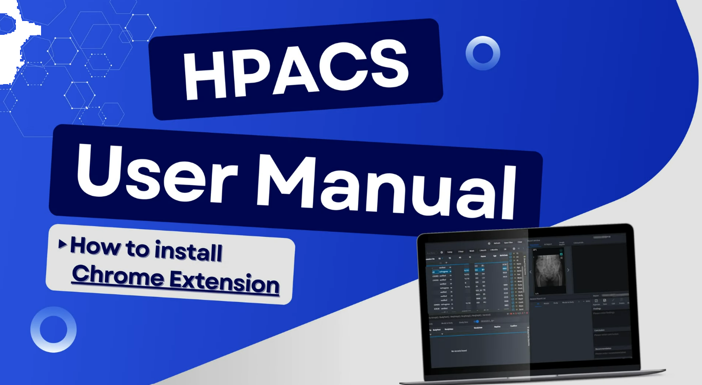 HPACS User Manual - Chrome Extension