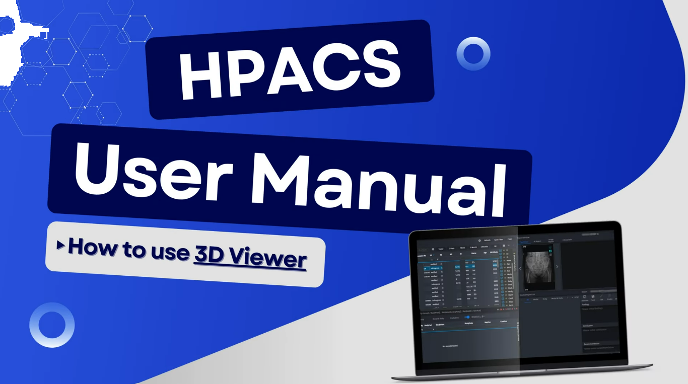 HPACS User Manual - 3D Viewer